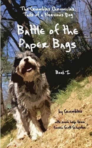 Battle of the Paper Bags: The Crumbles Chronicles, Tails of a Nervous Dog