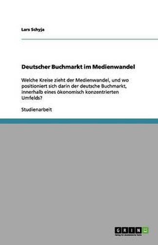 Cover image for Deutscher Buchmarkt im Medienwandel