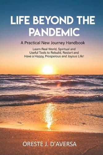 Cover image for Life Beyond the Pandemic: A Practical New Journey Handbook