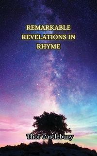 Cover image for Remarkable Revelations in Rhyme