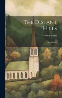 Cover image for The Distant Hills