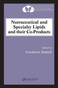 Cover image for Nutraceutical and Specialty Lipids and their Co-Products