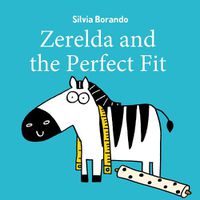 Cover image for Zerelda and the Perfect Fit