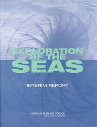 Cover image for Exploration of the Seas: Interim Report