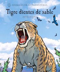 Cover image for Tigre Dientes de Sable: (Smilodon)