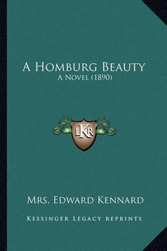 Cover image for A Homburg Beauty: A Novel (1890)