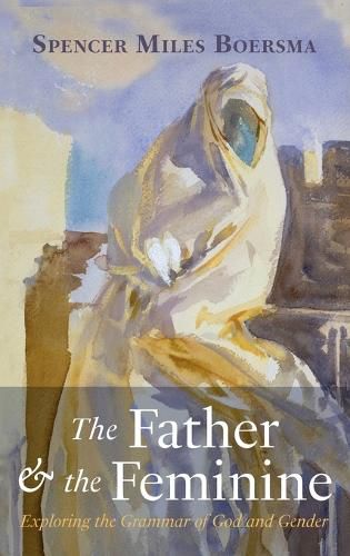 Cover image for The Father and the Feminine