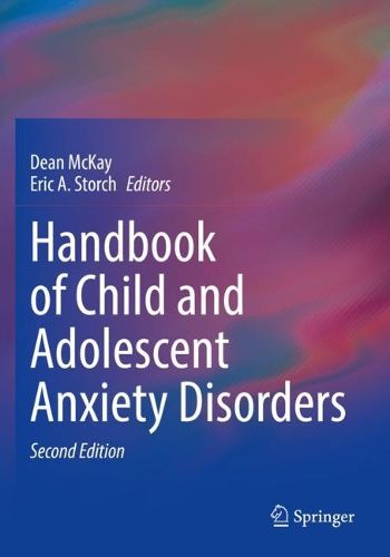 Cover image for Handbook of Child and Adolescent Anxiety Disorders
