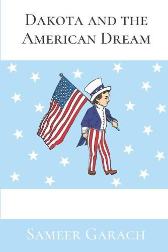Cover image for Dakota and the American Dream