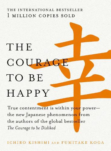 Cover image for The Courage to be Happy