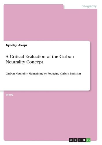 Cover image for A Critical Evaluation of the Carbon Neutrality Concept