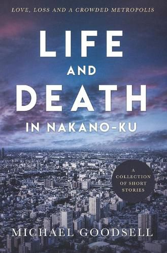 Life and Death in Nakano-ku