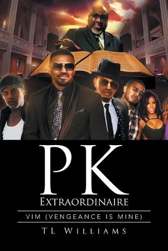 Cover image for PK Extraordinaire: VIM (Vengeance is Mine)