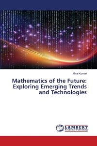 Cover image for Mathematics of the Future