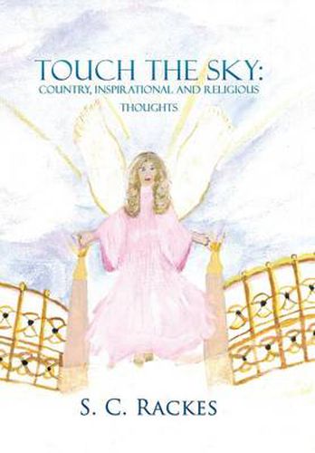 Cover image for Touch the Sky: Country Inspirational and Religious Thoughts