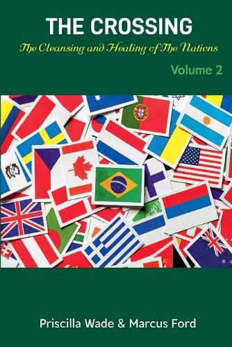 Cover image for The Crossing, The Cleansing and Healing of The Nations Vol. 2