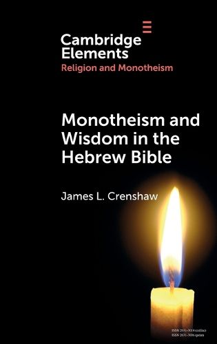 Cover image for Monotheism and Wisdom in the Hebrew Bible