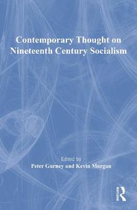 Cover image for Contemporary Thought on Nineteenth Century Socialism
