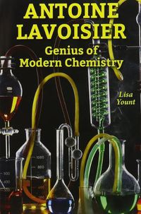 Cover image for Antoine Lavoisier: Genius of Modern Chemistry