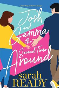 Cover image for Josh and Gemma the Second Time Around