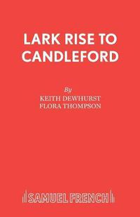 Cover image for Lark Rise to Candleford: Play