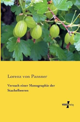 Cover image for Versuch einer Monographie der Stachelbeeren