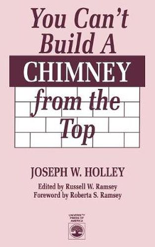 Cover image for You Can't Build a Chimney From the Top
