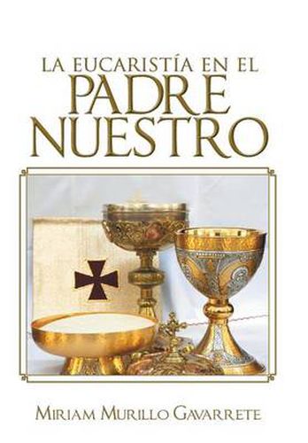 Cover image for La Eucaristia En El Padre Nuestro