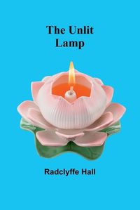 Cover image for The unlit lamp