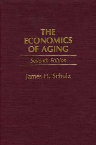 Cover image for The Economics of Aging, 7th Edition