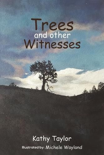 Cover image for Trees and Other Witnesses