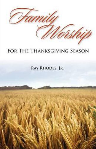 Cover image for Family Worship for the Thanksgiving Season