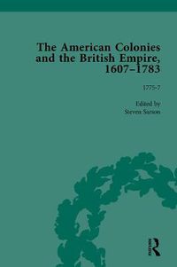 Cover image for The American Colonies and the British Empire, 1607-1783