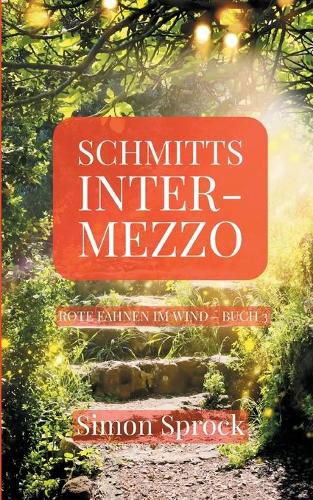 Cover image for Schmitts Intermezzo: Ein romantischer Thriller der Welten bewegt