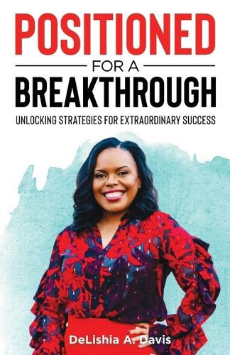 Cover image for Positioned for a Breakthrough