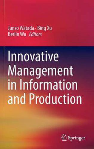 Cover image for Innovative Management in Information and Production