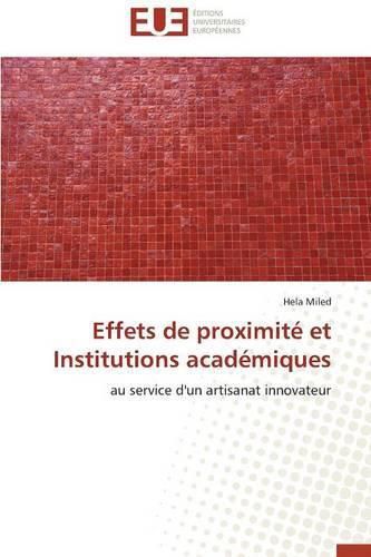 Cover image for Effets de Proximit  Et Institutions Acad miques