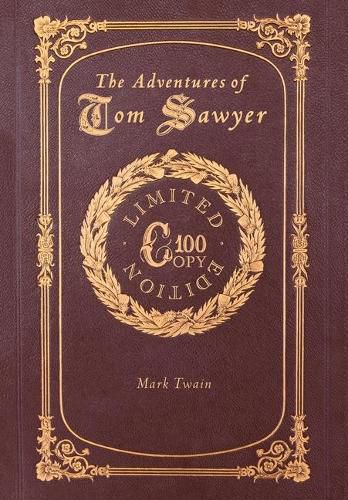 Cover image for The Adventures of Tom Sawyer (100 Copy Limited Edition)