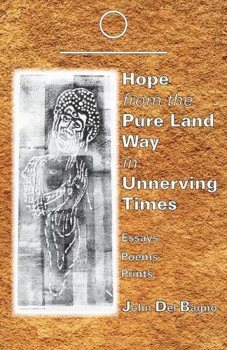 Cover image for Hope from the Pure Land Way in Unnerving Times