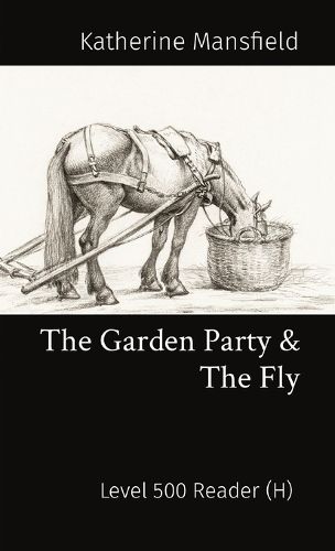 Cover image for The Garden Party & The Fly: Level 500 Reader (H)