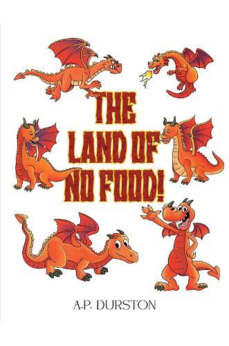 Cover image for The Land of No Food!