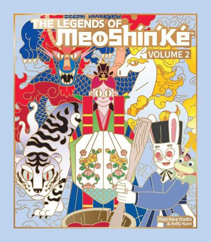 Cover image for The Legends of MeoShin'Ke: Volume 2