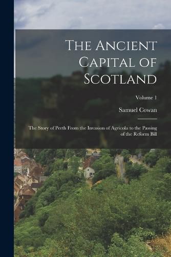 Cover image for The Ancient Capital of Scotland