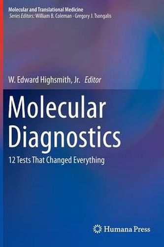 Cover image for Molecular Diagnostics: 12 Tests That Changed Everything