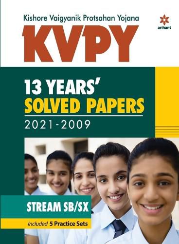 Cover image for Kvpy 13 Years Solved Papers 2021-2009 Stream Sb/Sx