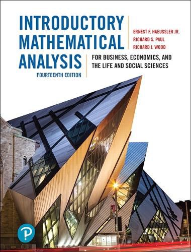 Cover image for Introductory Mathematical Analysis for Business, Economics, and the Life and Social Sciences