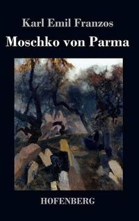 Cover image for Moschko von Parma