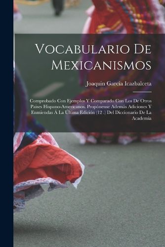 Cover image for Vocabulario De Mexicanismos