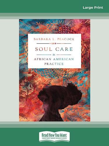 Soul Care in African American Practice