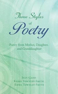 Cover image for Three Styles of Poetry